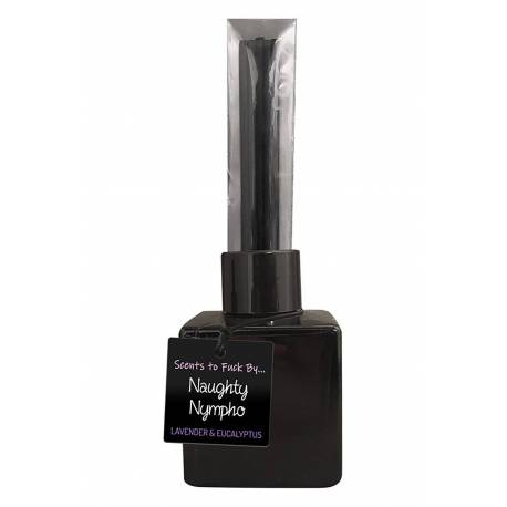 Scents To Fuck Byâ€¦ Naughty Nympho Lavender And Eucalyptus